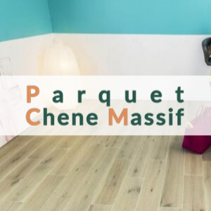 Parquet chêne massif